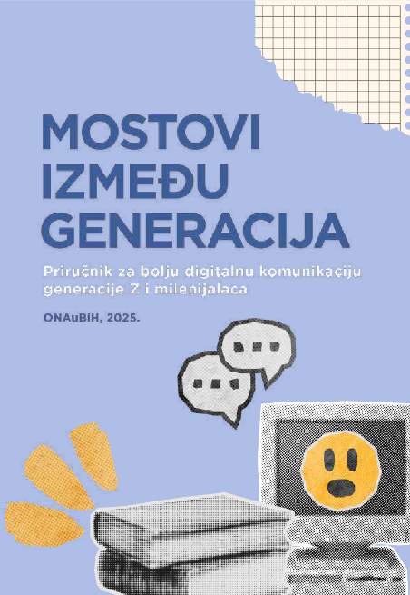 Mostovi između generacija: Priručnik za bolju digitalnu komunikaciju generacije Z i milenijalaca